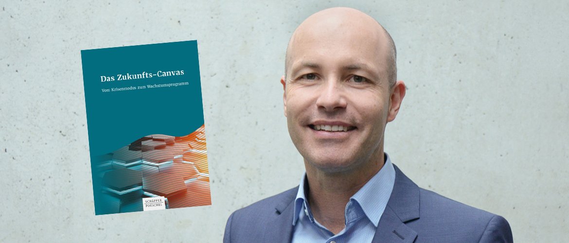 Prof. (FH) Dr. Roman Stöger als gefragter Experte mit einem Kapitel im Managementbuch „Das Zukunfts-Canvas“.